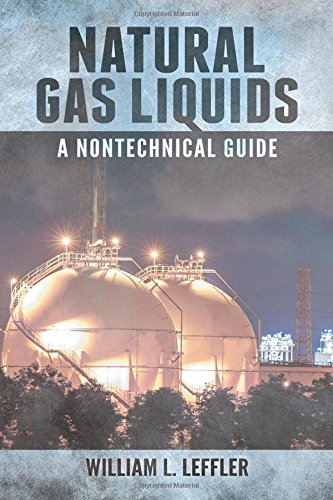 Natural Gas Liquids A Nontechnical Guide Leffler William L Ormston
