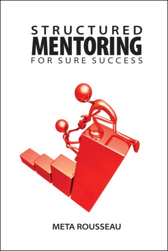 Structured Mentoring For Sure Success Rousseau Meta