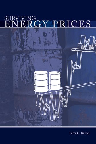 Surviving Energy Prices Peter C Beutel