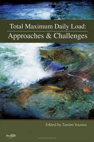 Total Maximum Daily Load Approaches And Challenges 1st American Ed Younos