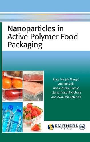 Nanoparticles In Active Polymer Food Packaging Murgic Zlaat Hrnjak
