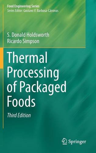 Thermal Processing Of Packaged Foods 3rd Ed 2016 S Donald Holdsworth