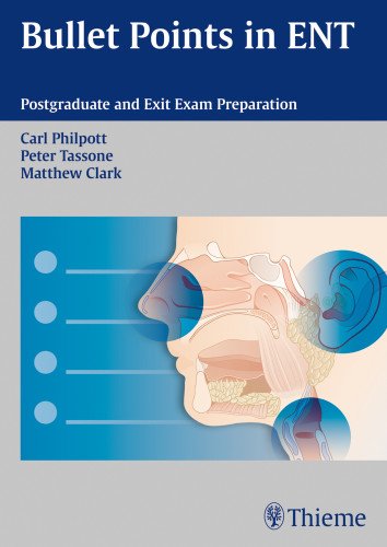 Bullets Point In Ent Postgraduate And Exit Exams Preparation 1st Edition Clark
