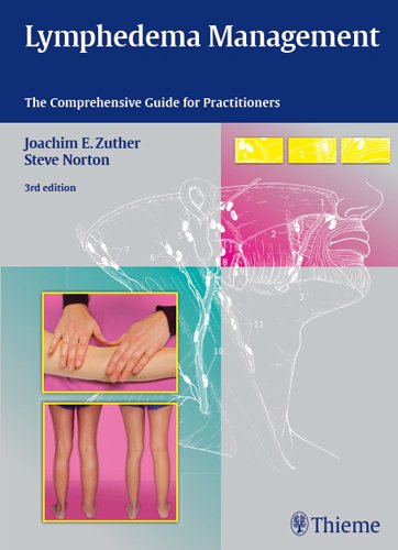 Lymphedema Management The Comprehensive Guide For Practitioners 3rd Edition Norton