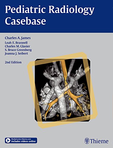Pediatric Radiology Casebase 2nd Edition Braswell Leah E Glasier