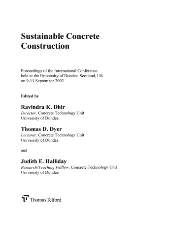 Sustainable Concrete Construction Proceedings Of The International Conference Held At The University Of Dundee Scotland Uk On 911 September 2002 Halliday