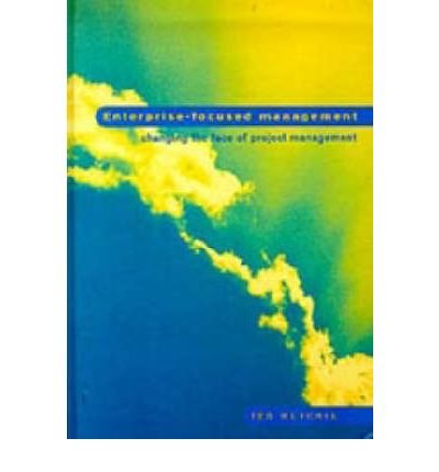 Enterprisefocused Management Changing The Face Of Project Management The Application Of The Theory Of Constraints To The Enterprise Management Of Companies Hutchin
