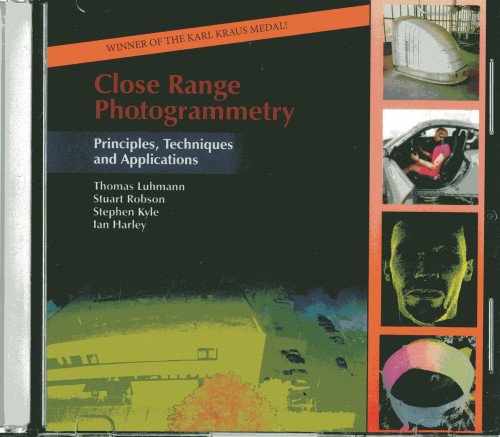 Close Range Photogrammetry Principles Techniques And Applications Cdr Thomas Luhman