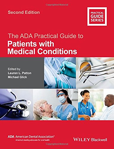 The Ada Practical Guide To Patients With Medical Conditions 2nd Edition Glick