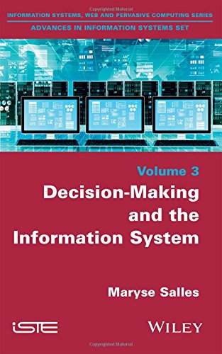 Decisionmaking And The Information System 1st Edition Maryse Salles
