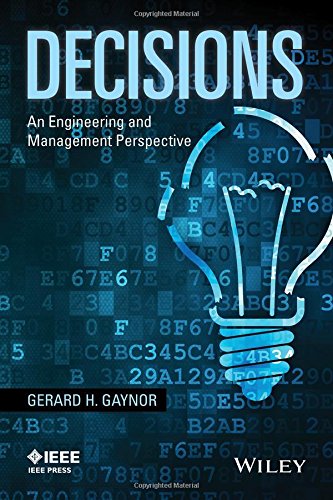Decisions An Engineering And Management Perspective 1st Edition Gerard H Gaynor