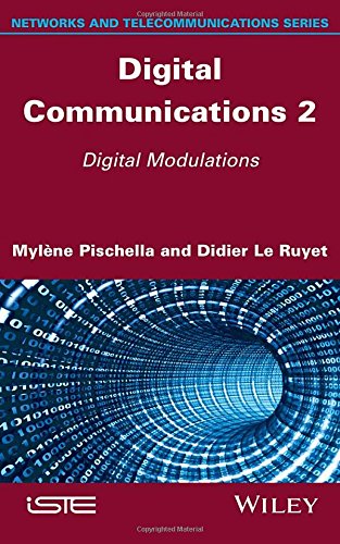 Digital Communications 2 Digital Modulations 1st Edition Mylne Pischella