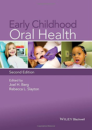Early Childhood Oral Health 2nd Edition Berg Joel H Slayton
