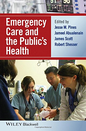 Emergency Care And The Publics Health 1st Edition Pines Jesse M Abualenain