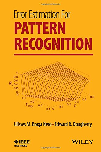 Error Estimation For Pattern Recognition 1st Edition Braganeto