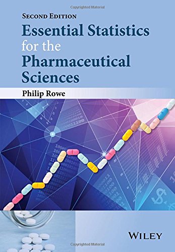 Essential Statistics For The Pharmaceutical Sciences 2nd Edition Rowe