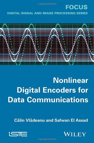 Nonlinear Digital Encoders For Data Communications 1st Edition El Assad