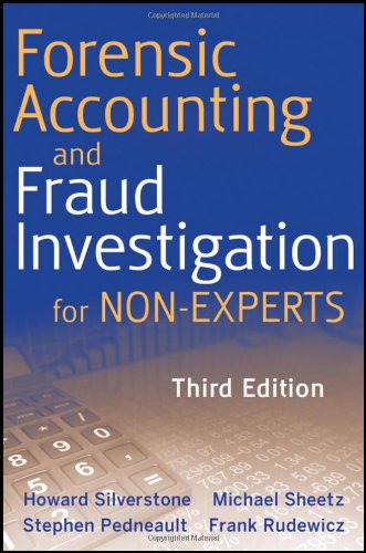 Forensic Accounting And Fraud Investigation For Nonexperts 3rd Edition Stephen Pedneault