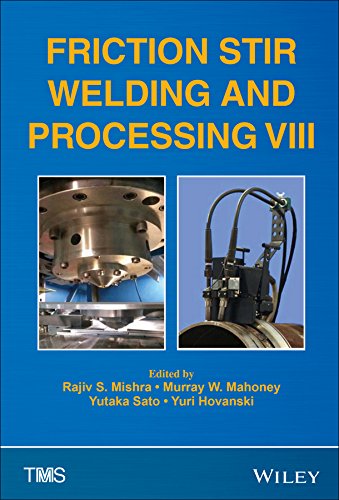 Friction Stir Welding And Processing Viii 1st Edition Rajiv S Mishra
