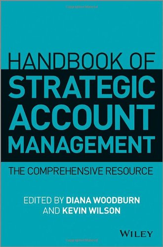 Handbook Of Strategic Account Management A Comprehensive Resource 1st Edition Woodburn