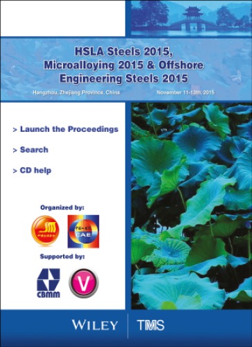 Hsla Steels 2015 Microalloying 2015 Offshore Engineering Steels 2015 Conference Proceedings 1st Edition The Chinese Society For Metals