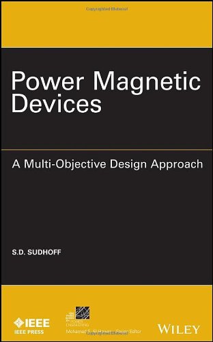 Power Magnetic Devices A Multiobjective Design Approach 1st Edition Scott D Sudhoff