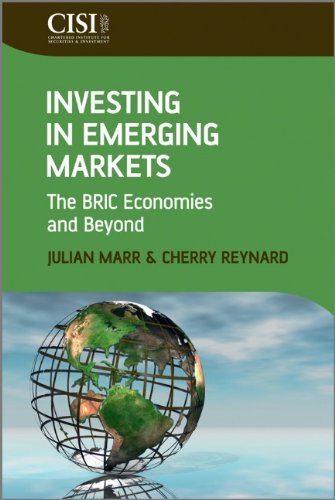 Investing In Emerging Markets The Bric Economies And Beyond 1st Edition Marr