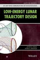 Lowenergy Lunar Trajectory Design Parker Jeffrey S Anderson