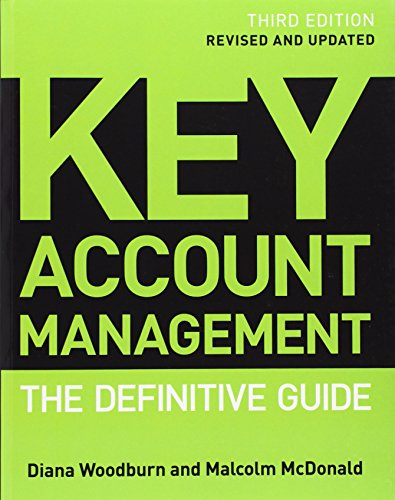 Key Account Management The Definitive Guide 3rd Edition Revised And Updated Malcolm Mcdonald