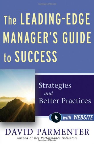 The Leadingedge Managers Guide To Success With Website Strategies And Better Practices 1st Edition Parmenter