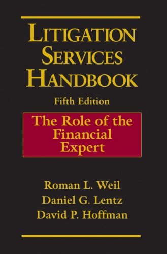 Litigation Services Handbook The Role Of The Financial Expert 5th Edition Hoffman