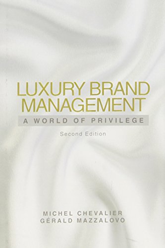 Luxury Brand Management A World Of Privilege 2nd Edition Mazzalovo