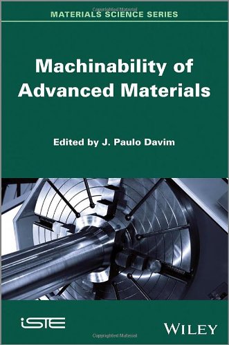 Machinability Of Advanced Materials 1st Edition Davim J Paulo