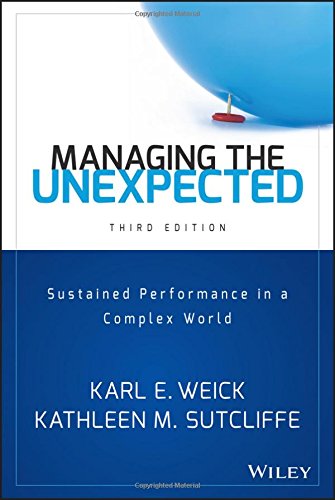 Managing The Unexpected Sustained Performance In A Complex World 3rd Edition Sutcliffe