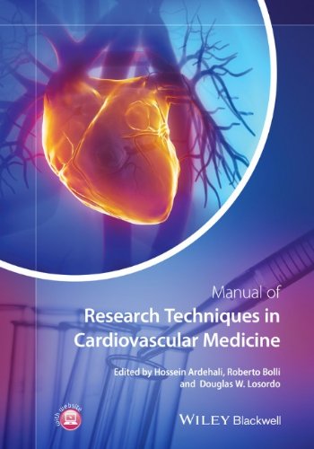 Manual Of Research Techniques In Cardiovascular Medicine 1st Edition Hossein Ardehali