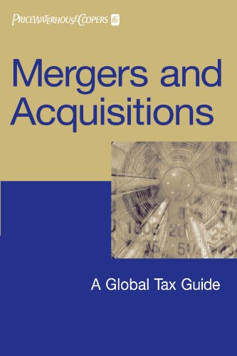 Mergers And Acquisitions A Global Tax Guide Pricewaterhousecoopers Llp