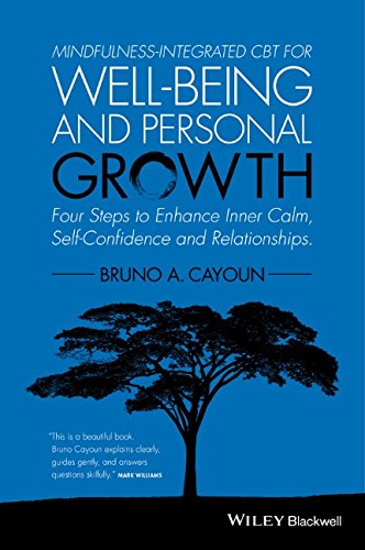 Mindfulnessintegrated Cbt For Wellbeing And Personal Growth 1st Edition Bruno A Cayoun