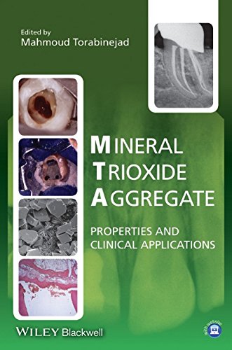 Mineral Trioxide Aggregate Properties And Clinical Applications 1st Edition Torabinejad