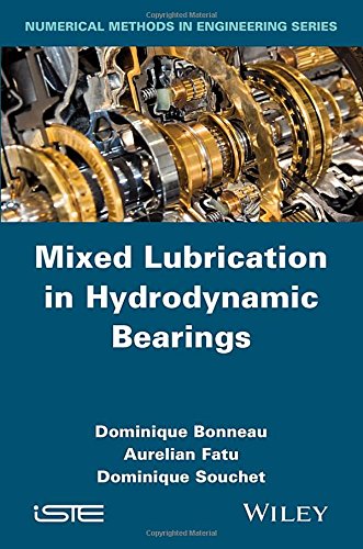 Mixed Lubrication In Hydrodynamic Bearings 1st Edition Bonneau