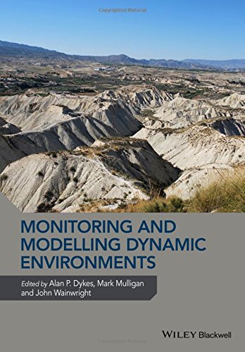 Monitoring And Modelling Dynamic Environments 1st Edition Dykes