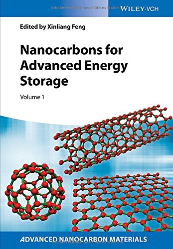 Nanocarbons For Advanced Energy Storage Volume 1 1st Edition Feng
