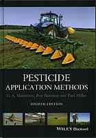 Pesticide Application Methods Fourth Edition Bateman Roy Matthews
