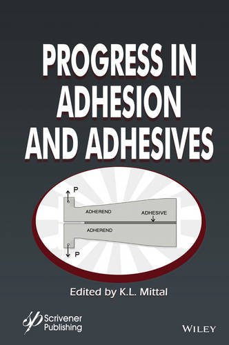 Progress In Adhesion And Adhesives 1st Edition K L Mittal