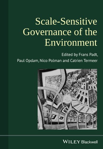 Scalesensitive Governance Of The Environment 1st Edition Polman