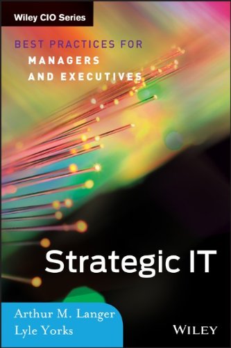 Strategic It Best Practices For Managers And Executives 1st Edition Yorks
