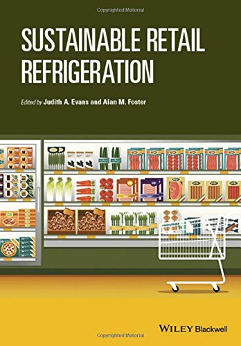 Sustainable Retail Refrigeration 1st Edition Evans Judith Anne Foster