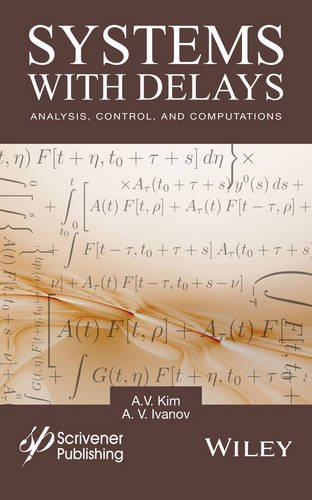 Systems With Delays Analysis Control And Computations 1st Edition Ivanov
