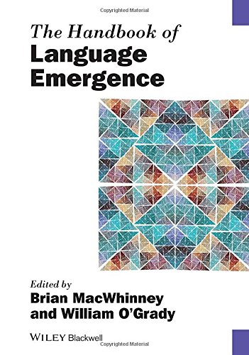 The Handbook Of Language Emergence 1st Edition Macwhinney Brian Ogrady