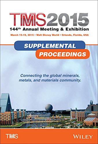 Tms2015 144th Annual Meeting Exhibition Supplemental Proceedings 1st Edition Coll