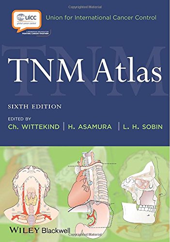 Tnm Atlas 6th Edition Christian Wittekind H Asamura Leslie H Sobin